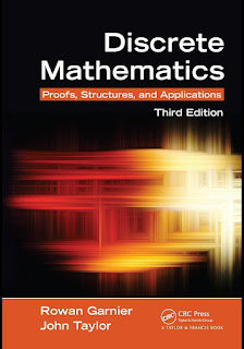 Discrete Mathematics Proofs, Structures and Applications, 3rd Edition