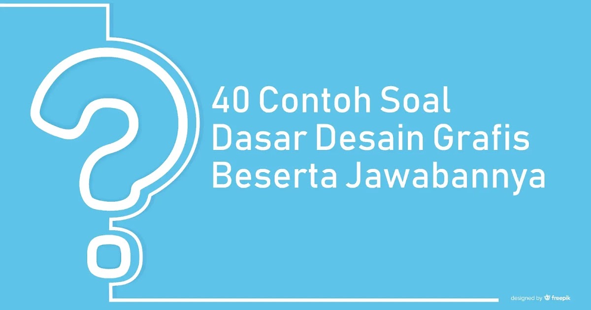 Free PDF 40 Contoh  Soal Dasar Desain  Grafis  Beserta  