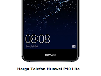 Harga Telefon Huawei P10 Lite di Malaysia dan spesifikasi