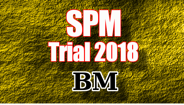Cikgu Azman - Bukit Jalil: BM Bahasa Melayu SPM Soalan 