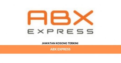 Jawatan Kosong Terkini ~ ABX Express Kota Kinabalu Sabah
