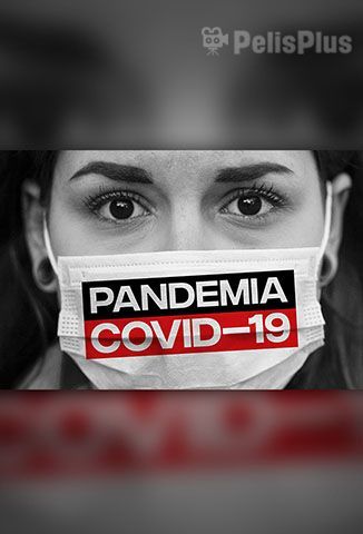 Pandemia 2020: COVID-19 Español Castellano HD