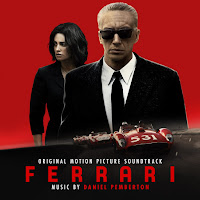 New Soundtracks: FERRARI (Daniel Pemberton)