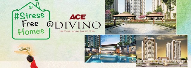 Get Stress Free Homes In Ace Divino Noida Extension