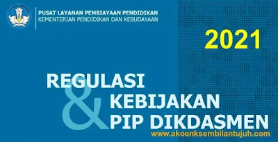 Regulasi-dan-Kebijakan-PIP-Dikdasmen-Tahun-2021