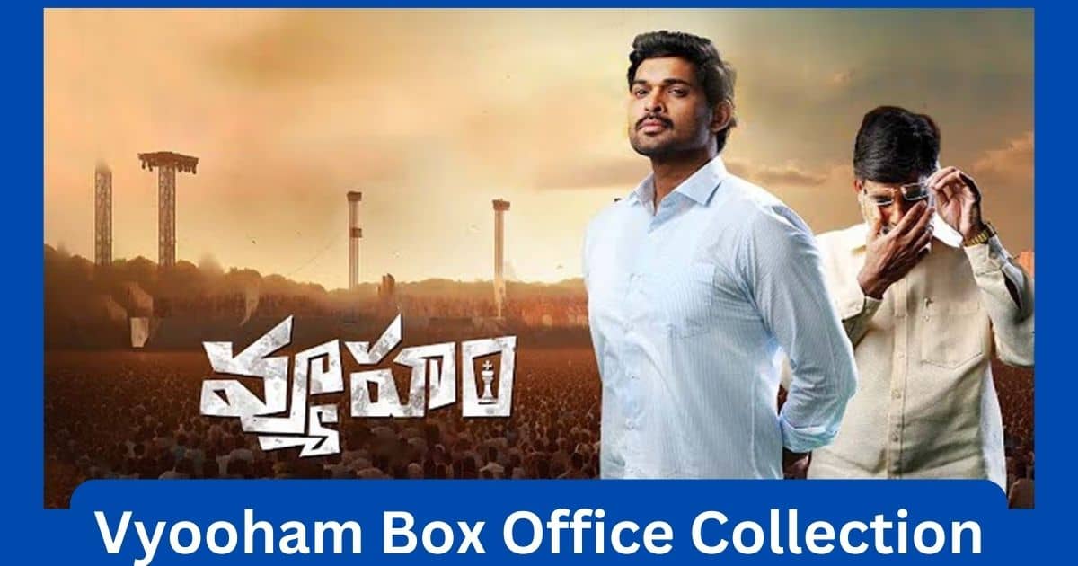 Vyooham Movie Box Office Collection