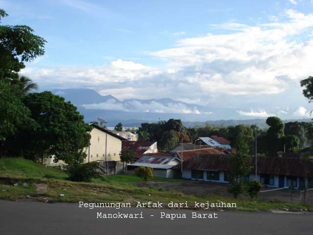 Some part of Arfak range as seen from Panoramaweg (Brawijaya street) in Manokwari