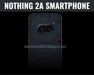 Nothing 2a Smartphone Full Specifications