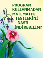 PROGRAM KULLANMADAN MATEMATİK TESTLERİNİ NASIL İNDİREBİLİM?