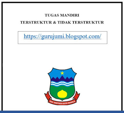 Cover Laporan Tugas Mandiri Terstruktur dan Tidak Terstruktur, https://gurujumi.blogspot.com/