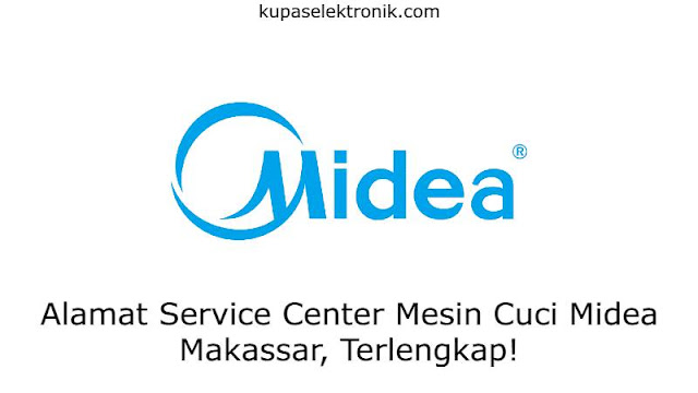 Service Center Mesin Cuci Midea Makassar