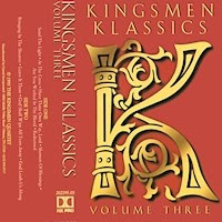 The Kingsmen Quartet-Kingsmen Klassics-Vol 3-