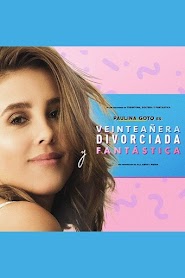 Veinteañera, Divorciada y Fantástica (2020)