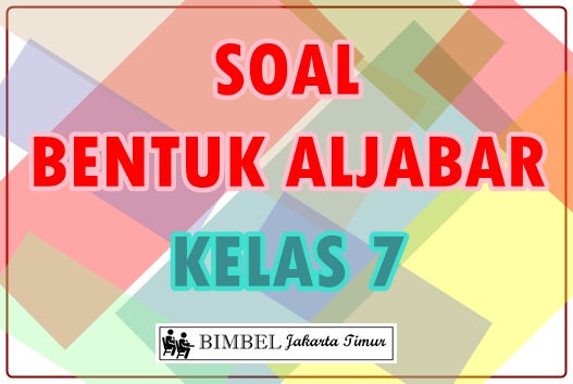 Pelajaran Matematika Bentuk Aljabar