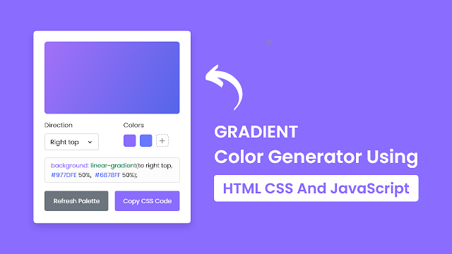 Создание генератора градиентного цвета для сайта | Gradient Color Generator in HTML CSS & JavaScript