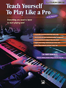 Teach Yourself to Play Like a Pro at the Keyboard