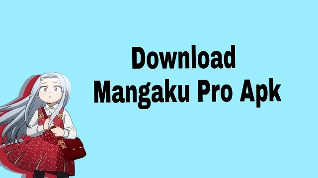 Mangaku.Pro APK