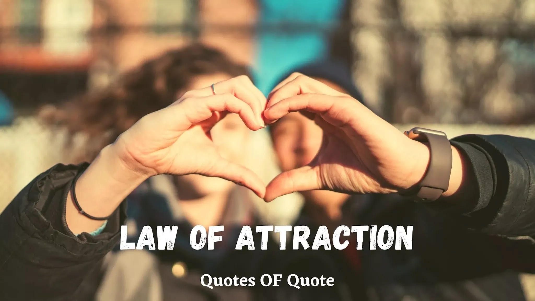 LAW OF ATTRACTION