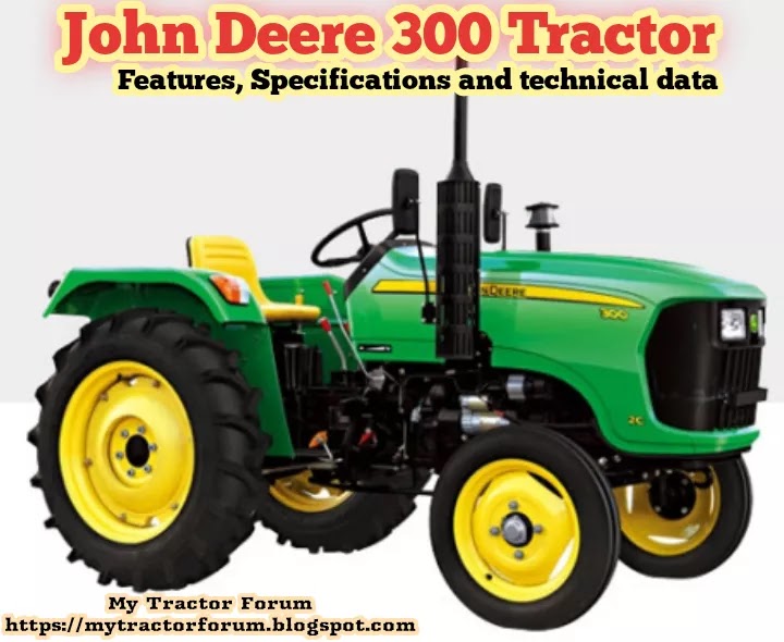 John Deere 300 Tractor