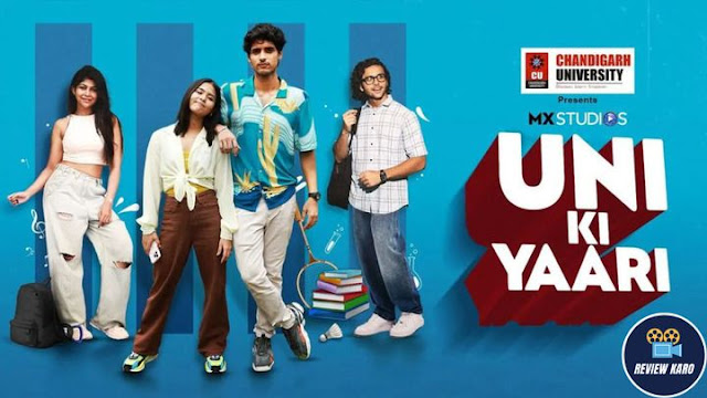 uni ki yaari mx player web series 2022