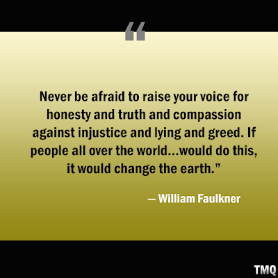 Never Be Afraid To Raise Positive Quote By William Faulkner  - Quote of the day- with image