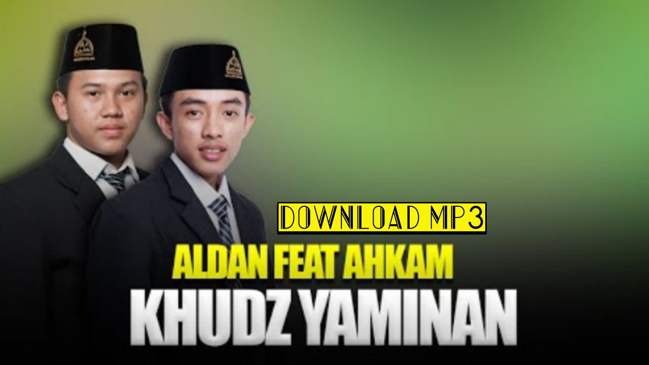 Khudz Yaminan Aldan Feat Ahkam Syubbanul Muslimin SAW MP3