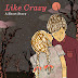 Like Crazy - A Short Story (EP OUT NOW!)