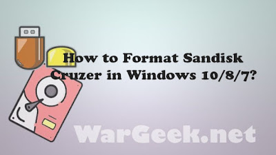 How to Format Sandisk Cruzer in Windows 10/8/7?