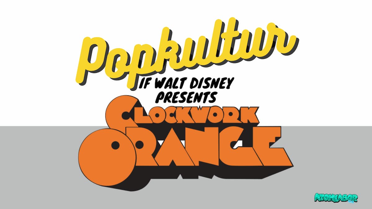 Wie hätte A Clockwork Orange bei Disney wohl ausgesehen? Vielleicht so