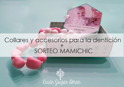 Post patrocinado, collares de lactancia y complementos para la dentición, sorteo instagram MamiChic