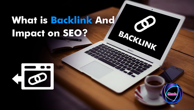 What is Backlink And Impact on SEO