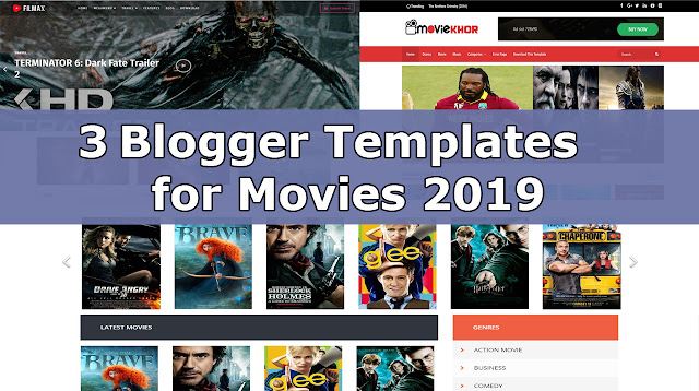 3 Best Blogger Templates for Movies 2019