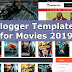 Top 3 Best Blogger Templates For Movies 2019