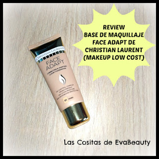 Review Base de maquillaje Face Adapt de Christian Laurent (Makeup Low Cost)