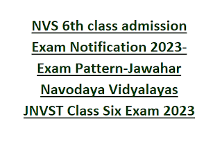 NVS 6th class admission Exam Notification 2023-Exam Pattern-NVS Class Six Old Question Papers