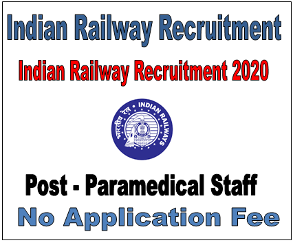 Indian Railway Recruitment 2020