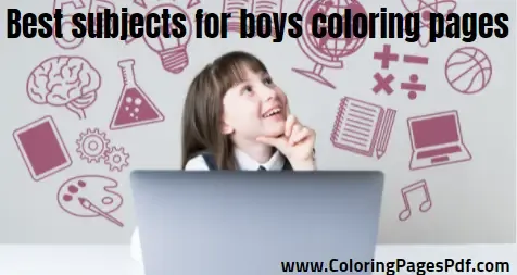 Best subjects for boys coloring pages