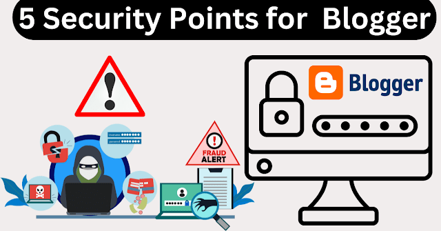  5 security points for every blooger.