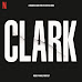 CLARK - SOUNDTRACK FROM THE NETFLIX SERIES WITH MUSIC BY MIKAEL ÅKERFELDT