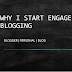 Why I Start Engage with Blogging ?