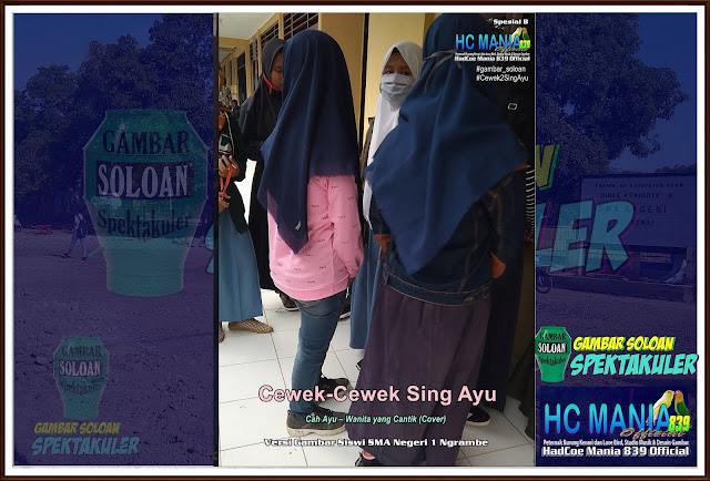 Gambar Soloan Spektakuler - Gambar Siswa-Siswi SMA Negeri 1 Ngrambe - Buku Album Gambar Soloan Edisi 11