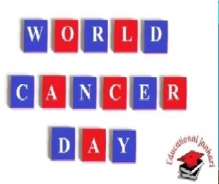 World Cancer Day | विश्व कैंसर दिवस In Hindi