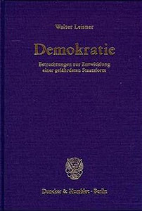 Demokratie. Betrachtungen zur Entwicklung einer gefährdeten Staatsform. . Demokratie (1979) / Der Gleichheitsstaat (1980) / Die Demokratische Anarchie ... Staatsrettung oder Staatsdämmerung? (1983)).