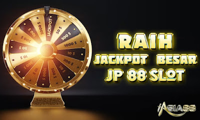 Raih Jackpot Besar di JP 88 Slot iAsia88