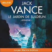 Le Jardin de Suldrun Lyonesse jack vance audiolib folio