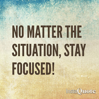 Stay Focused Quote