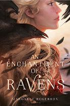 An Enchantment of Ravens Margaret Rogerson