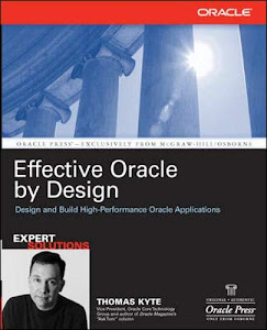 Effective Oracle by Design (Osborne ORACLE Press Series)