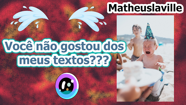 Não Gostou Dos Meus Textos!! A00 POR AÍ