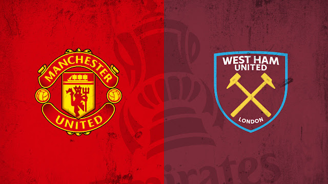 Siaran Langsung Manchester United Vs West Ham FA Cup 2023